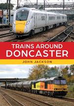 Trains Around Doncaster