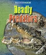 Deadly Predators