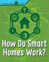 How Do Smart Homes Work? - Agnieszka Biskup - cover