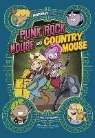 Punk Rock Mouse and Country Mouse: A Graphic Novel