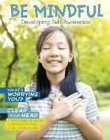 Be Mindful: Developing Self-Awareness - Ben Hubbard - cover