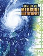 How Do We Measure Weather?