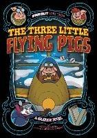 The Three Little Flying Pigs: A Graphic Novel - Benjamin Harper - cover