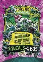 The Squeals on the Bus - Express Edition