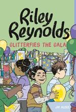 Riley Reynolds Glitterfies the Gala