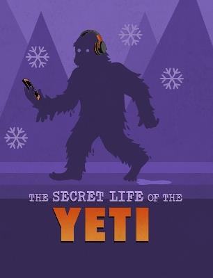 The Secret Life of the Yeti - Benjamin Harper - cover