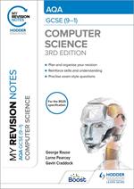 My Revision Notes: AQA GCSE (9-1) Computer Science, Third Edition