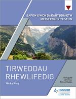 Safon Uwch Daearyddiaeth Meistroli'r Testun: Tirweddau Rhewlifedig