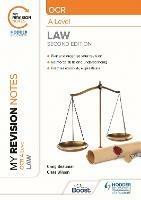 My Revision Notes: OCR A Level Law Second Edition