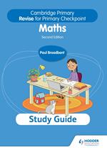 Cambridge Primary Revise for Primary Checkpoint Mathematics Study Guide 2nd edition