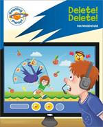 Reading Planet: Rocket Phonics – Target Practice - Delete! Delete! - Blue