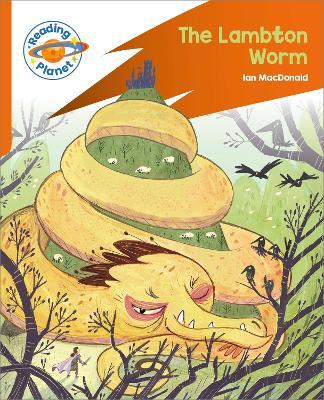 Reading Planet: Rocket Phonics – Target Practice - The Lambton Worm - Orange - cover