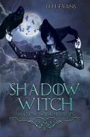 Shadow Witch: Shadow Walker Series - D. H. Evans - cover