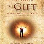 Gift, The - The 7 Laws of Success