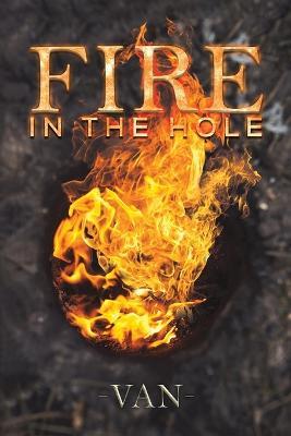 Fire in the Hole - Van - cover