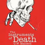 Instruments of Death, The