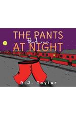 The Pants That Ran at Night