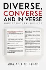 Diverse, Converse and in Verse: Some Scriptural Musings