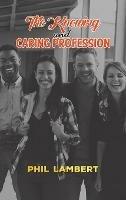 The Knowing and Caring Profession