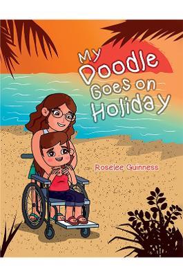 My Doodle Goes On Holiday - Roselee Guinness - cover