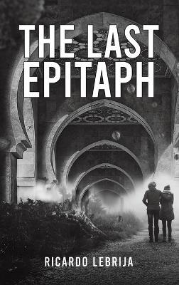 The Last Epitaph - Ricardo Lebrija - cover