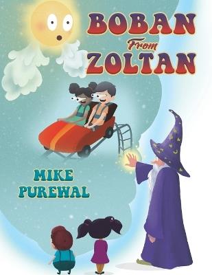 Boban From Zoltan - Mike Purewal - cover