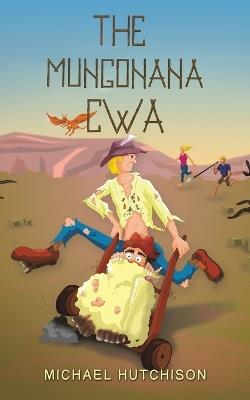 The Mungonana CWA - Michael Hutchison - cover