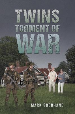 Twins Torment of War - Mark Goodhand - cover