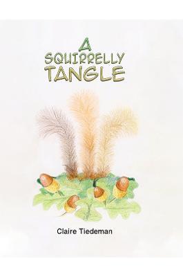 A Squirrelly Tangle - Claire Tiedeman - cover