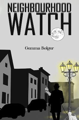 Neighbourhood Watch - Gemma Bolger - cover