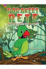 Parakeet Pete and the Quest for a Nest