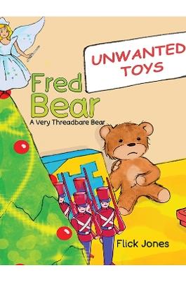 Fred Bear - A Very Threadbare Bear - Flick Jones - cover