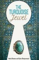 The Turquoise Jewel - Katia Oteman,Cairo Rampersaud - cover