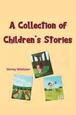 A Collection of Children's Stories