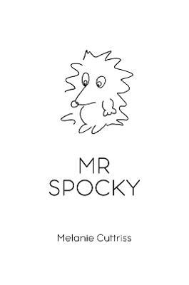 Mr Spocky - Melanie Cuttriss - cover