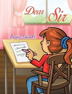 Dear Sir - Lainy Spinks - cover