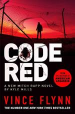 Code Red: The new pulse-pounding thriller from the author of American Assassin