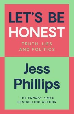 Let's Be Honest - Jess Phillips - cover