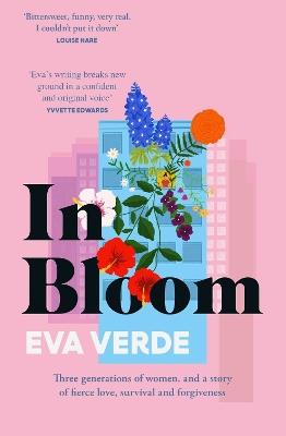 In Bloom: 'A beautiful tale of resilience' Heat - Eva Verde - cover