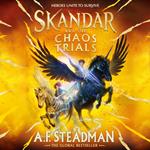 Skandar and the Chaos Trials