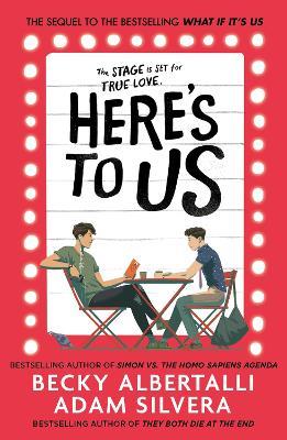 Here's To Us - Adam Silvera,Becky Albertalli - cover