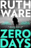 Zero Days: The deadly cat-and-mouse thriller from the international bestselling author