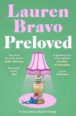 Preloved: A sparklingly witty and relatable debut novel - Lauren Bravo - cover