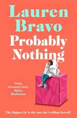 Probably Nothing: A irresistibly witty and hilarious novel for summer 2024
