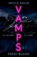 Vamps: Fresh Blood