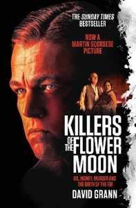 Libro in inglese Killers of the Flower Moon: Oil, Money, Murder and the Birth of the FBI David Grann