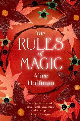 The Rules of Magic - Alice Hoffman - cover