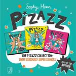 The Pizazz Collection: Three Seriously Super Stories