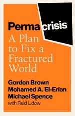 Permacrisis: A Plan to Fix a Fractured World