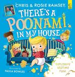 There's a Poonami in My House: The hilarious new picture book from podcast stars and Sunday Times No 1 bestselling authors, Chris and Rosie Ramsey